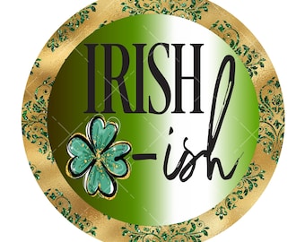 Irish-ish wreath sign, St. Patrick's Day wreath sign, metal wreath sign, round wreath sign