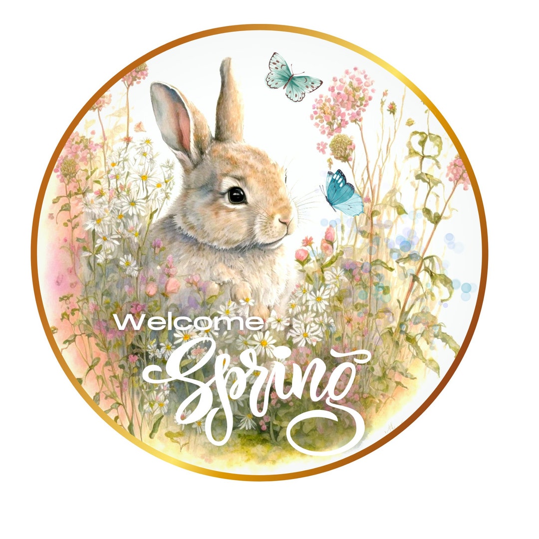 Welcome Spring Bunny Wreath Sign, Metal Wreath Sign, Round Wreath Sign ...
