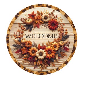 K&ouml;nnte beinhalten: Runder Willkommensgru&szlig; aus Holz mit Herbstthema. Das Schild zeigt einen Kranz aus Herbstblumen, K&uuml;rbissen und Bl&auml;ttern in Orange, Rot und Gelb. Das Wort "WELCOME" ist in der Mitte zu sehen.