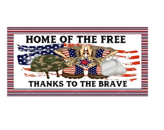 Home of the free thanks to the brave sign, patriotic sign, wreath sign, wreath attachment, metal sign, 6x12 sign