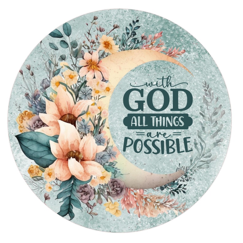 With God all things are possible wreath sign, metal wreath sign, Christian wreath sign, round wreath sign, Lindys sign creations image 3