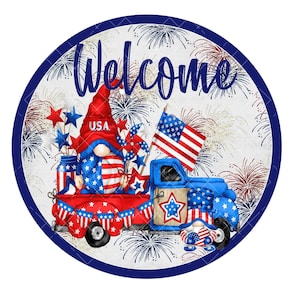 Welcome patriotic truck wreath sign, patriotic gnome wreath sign, metal wreath sign, welcome wreath sign