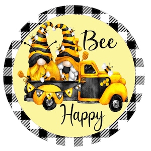 Bee happy truck wreath sign, round wreath sign wreath attachment, door hanging, metal sign, bee wreath sign