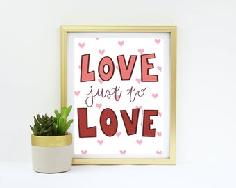 love just to love print