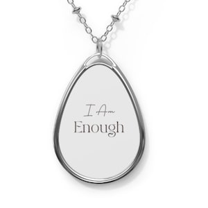 Collana &quot;Sono abbastanza&quot;: ciondolo ovale con affermazione, regalo per l&#39;amor proprio