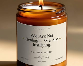 Wir heilen nicht, wir rechtfertigen Kerze, Viraltherapie-Humor-Kerze, lustiges Geschenk für psychische Gesundheit, Bestie-Kerze, lustige Selbstpflege-Kerze