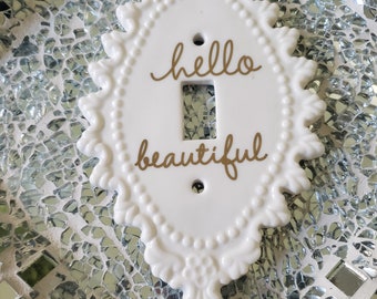 Light Switch Cover  "HELLO BEAUTIFUL"