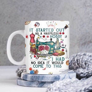 Sewing It Is Not A Normal Hobby Ceramic Mug, Love Sewing Mug, Sewing Tools Coffee Mug, Sewing Lovers Mug, Gifts for Sewer