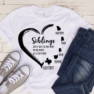 Personalized Siblings Side By Side Or Miles Apart Shirt | Sibling Shirts | Personalized State Shirt