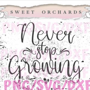 Nunca dejes de crecer SVG / PNG / DXF