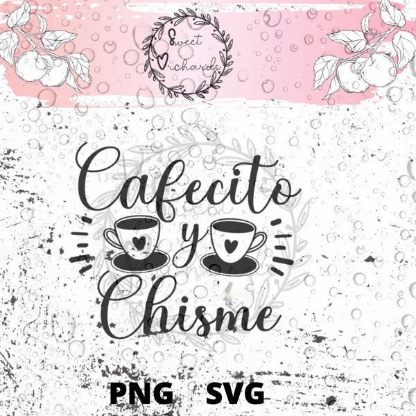 Cafecito y Chisme Dicho SVG / PNG