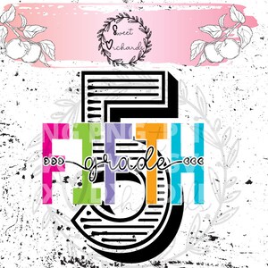 Fifth Grade- SVG / PNG/ DXF