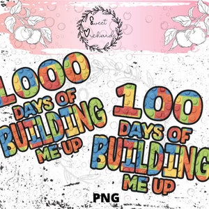 100(0) Days of Building Me Up/ PNG & SVG