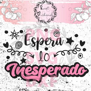 May include: Black and white graphic design with the text "Espera lo inesperado" in pink. The design includes a star, hearts, swirls, and floral elements. The background is a pink watercolor wash with white speckles.