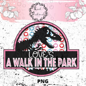 Love&#39;s a Walk in the Park - SVG, DXF, PNG