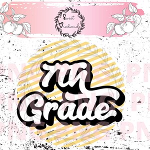 Seventh Grade- SVG / PNG/ DXF