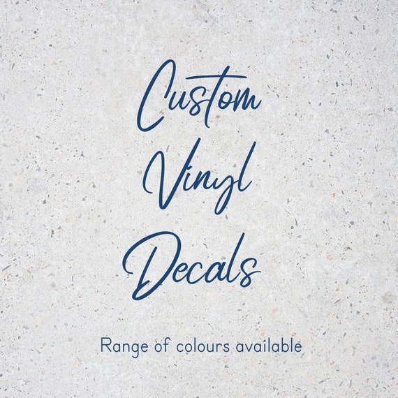 Custom Vinyl Decals made to Order Etsy UK