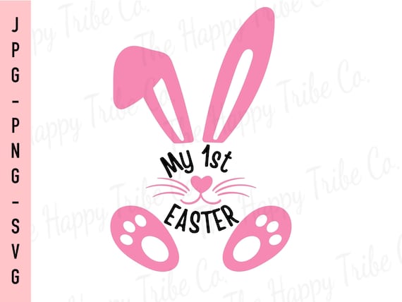 My First Easter SVG, Baby Easter Tee, Toddler SVG, New Baby Easter, First Easter, Easter Tee, Easter Sublimation, Bunny Easter, Layered SVG