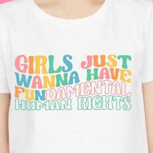 Girls Just Wanna Have Fundamental Human Rights svg, Pro choice svg, Women&#39;s Rights Png, Feminist, Female power, svg files for cricut