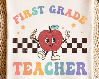 First Grade Teacher svg, Back to school svg, Apple svg, Funny Teacher shirt svg, Retro svg, dxf, png, eps, svg files for cricut