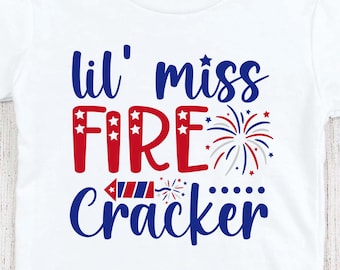 lil' miss fire Cracker svg, 4 de julio svg, 4 de julio svg, cuatro de julio svg, América svg, camisa del Día de la Independencia, svg archivos para cricut