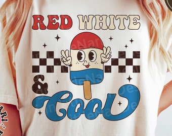 Red White And Cool svg,  America svg, Funny 4th Of July svg, Retro svg, Patriotic svg, dxf, png, eps, svg files for cricut
