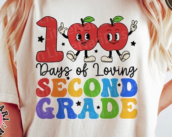 100 Days Of Loving Second Grade svg, Retro 100 days of school svg, Apple svg, Teacher Shirt, Kids shirt, dxf, png, eps, svg files for cricut