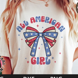 All American Girl svg, American Girly svg, 4 de julio svg, Retro svg, Patriotic svg, Coquette svg, Bow, dxf, png, eps, archivos svg para cricut