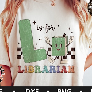 L es para bibliotecario svg, Regreso a la escuela svg, Libro svg, Camisa bibliotecaria divertida svg, Retro svg, Lindo, dxf, png, eps, archivos svg para cricut