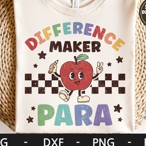 Unterschied Maker Para svg, Back to school svg, Apple svg, Paraprofessional Shirt svg, Retro svg, Dxf, png, eps, svg-Dateien für Cricut