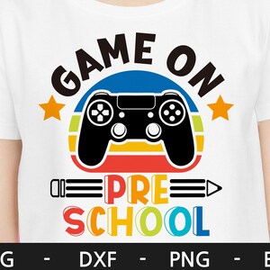 Game On Preschool svg, Preschool svg, First Day Of School Shirt svg, Back to School svg, Video game svg, eps,dxf,png, svg files for cricut