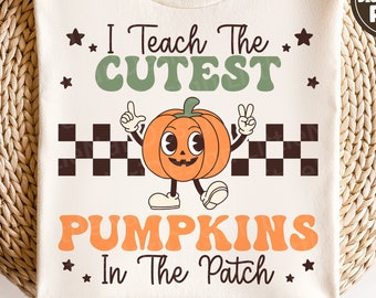 I Teach The Cutest Pumpkins In The Patch svg, Halloween, Pumpkin svg, Teacher shirt, Retro Character, dxf, png, eps, svg files for cricut