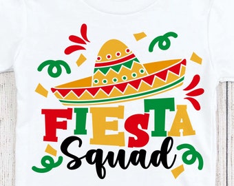 Fiesta Squad svg,Cinco de mayo svg, Sombrero svg, Mustache svg,Cinco de mayo Gift svg, Mexican Hat svg,svg files for cricut