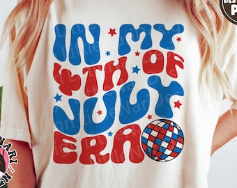 In My 4th Of July Era svg, America svg, 4th Of July svg, Retro svg, ,Patriotic svg, Disco Ball svg, dxf, png, eps, svg files for cricut