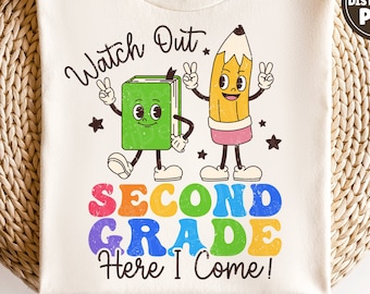 Watch Out Second grade Here I Come svg, First Day of School svg, Back to School svg, Retro Character, dxf, png, eps, svg files for cricut
