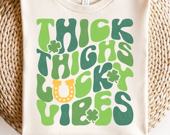 Thick Thighs Lucky Vibes svg, Shamrock svg, St Patrick&#39;s svg, Clover svg, Irish svg, Retro svg, dxf, png, eps, svg files for cricut