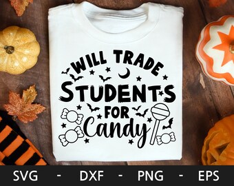 Échangera des étudiants contre des bonbons svg, Halloween png, Teacher svg, Halloween Teacher shirt svg, Funny Halloween Teacher, fichier svg pour cricut