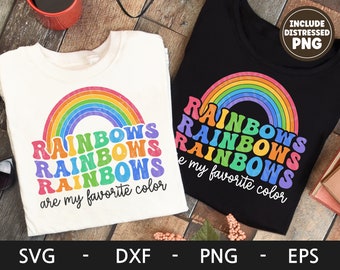Rainbows Are My Favorite Color svg, Pride Shirt, LGBTQ Rainbow, Gay Pride, LGBT pride shirt, Retro svg, dxf, png, eps, svg files for cricut