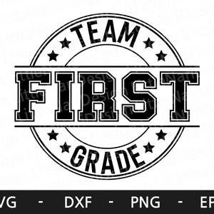 May include: Black and white graphic design of a circular stamp with the text "TEAM FIRST GRADE" and five stars around the perimeter.