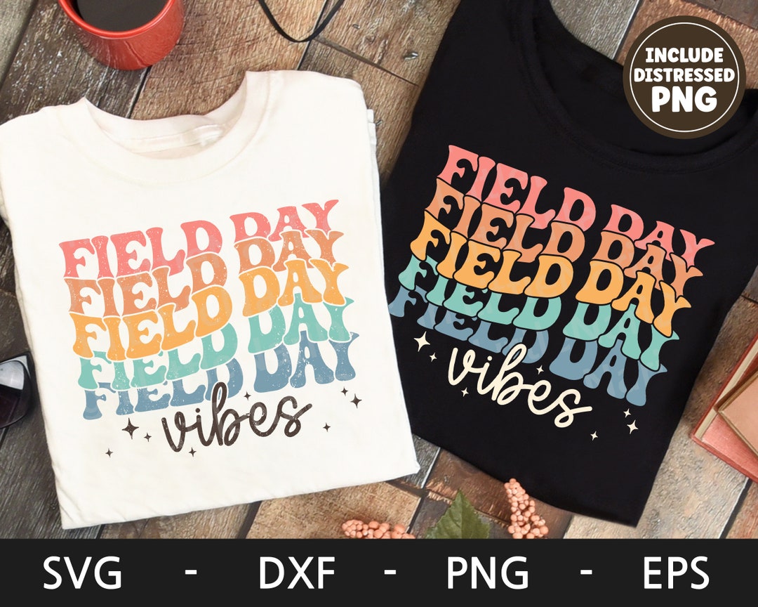 Field Day Vibes Svg, School Field Day Svg, Field Day Shirt Svg, Teacher