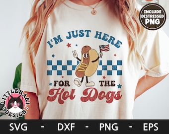 I'm Just Here For The Hot Dogs svg, America svg, 4th Of July svg, Retro svg, Hot Dog svg, Patriotic svg, dxf, png, eps, svg files for cricut