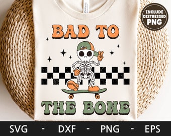Bad to the Bone Skeleton Skateboard SVG: Retro Halloween Shirt (Digital Download)