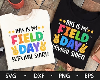 Field Day Survival Shirt SVG: Teacher School Design (Digital Download)