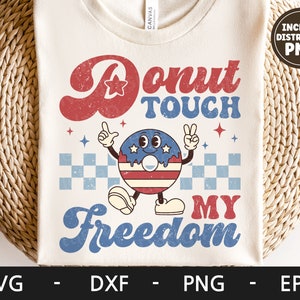 Donut Touch my Freedom svg, America svg, 4 de julio svg, Retro Character svg, Memorial day svg, dxf, png, eps, archivos svg para cricut