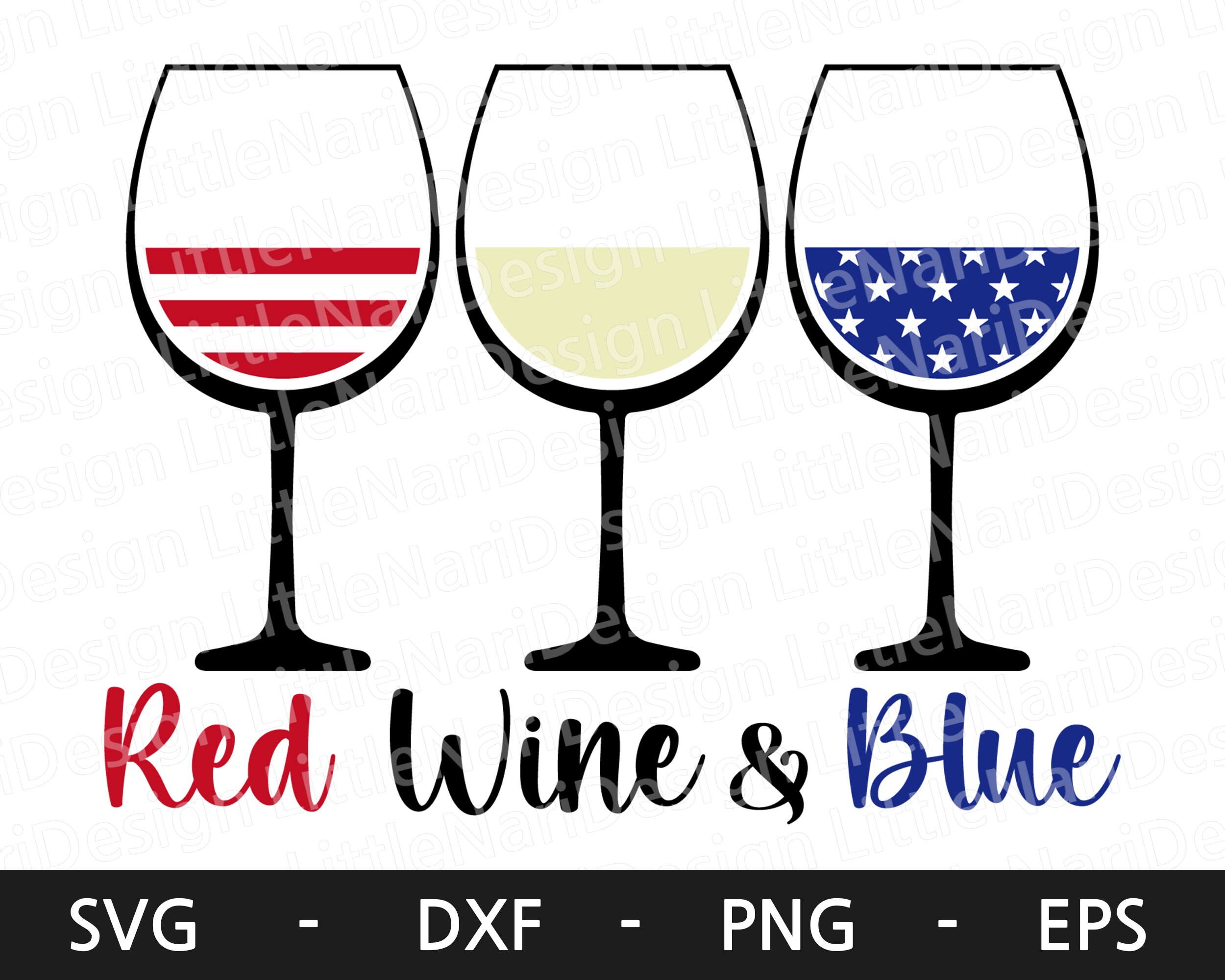 Red Wine and Blue Png Svg4th of July Svg Patriotic Svg Etsy