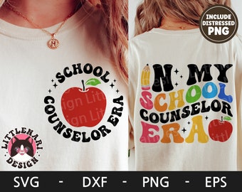 In My School Counselor Era svg, Counselor Shirt svg, Back to School svg, School Therapist, Retro svg, dxf, png, eps, svg files for cricut