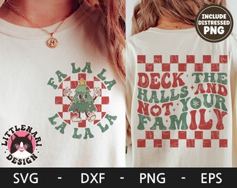 Deck The Halls And Not Your Family svg, Funny Christmas Shirt, Retro svg, Holiday svg, Tree, dxf, png, eps, svg files for cricut