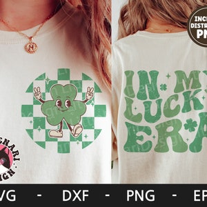 En My Lucky Era svg, St Patrick's Day svg, Shamrock svg, camisa de San Patricio, Retro Clover svg, dxf, png, eps, archivos svg para cricut