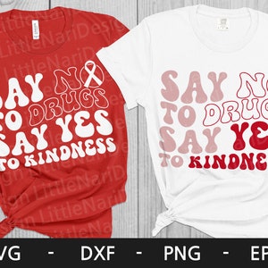 Say No to Drugs Say Yes to Kindness Svg, Red Ribbon Week Svg Png, Drug ...
