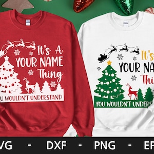 Es una cosa que no entenderías svg, Happy Christmas svg, Christmas Family Shirt, Family shirt, eps, png, dxf, svg files for cricut